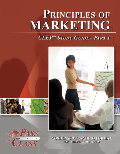 Full Download Clep Principles Of Marketing Study Guide 