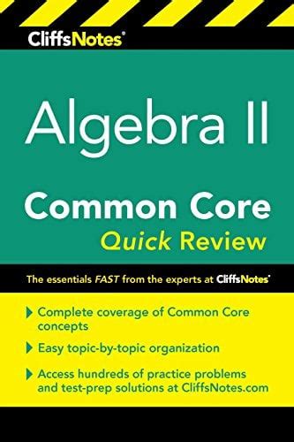 Cliffsnotes Algebra Ii Common Core Quick Review E