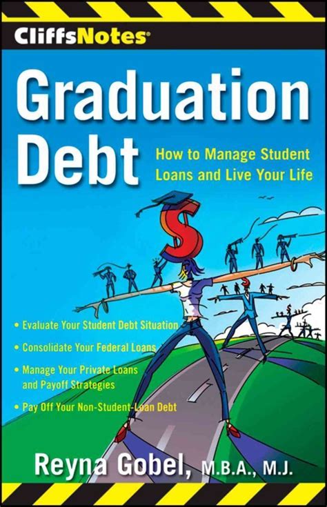 Cliffsnotes Graduation Debt How To Manage Student Loans And Live Your Life