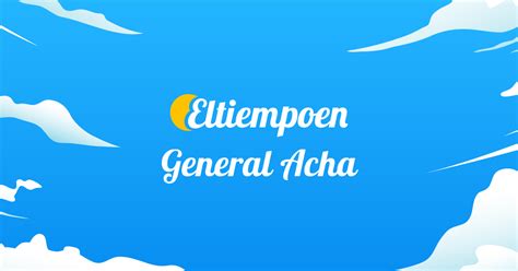 Clima General Acha