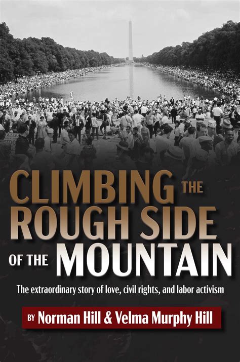 Climbing Up The Rough Side Of The Mountain