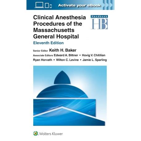 Clinical Anesthesia Procedures Of The Massachusetts General Hospital Department Of Anesthesia Critical Care And Pain Medicine Massachusetts General Hospital Harvard Medical School