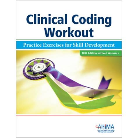 Clinical Coding Workout Practical Exercises For Skill Development