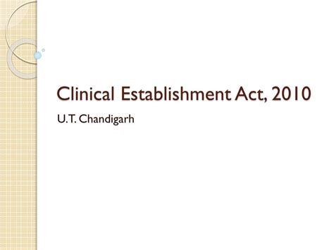 Clinical Establishment Act