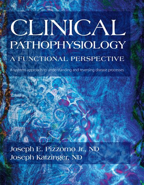 Clinical Pathophysiology A Functional Perspective