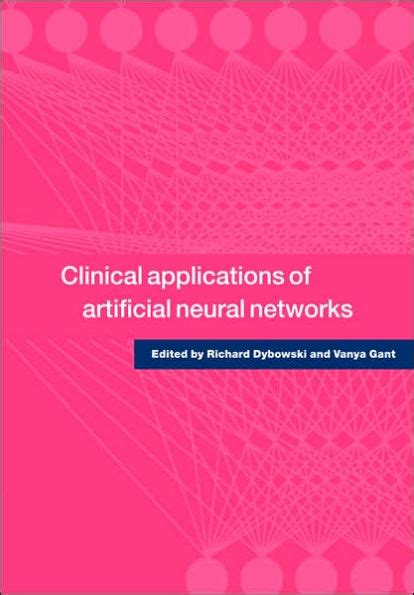 Read Clinical Applications Of Artificial Neural Networks 