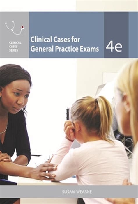 Read Clinical Cases For General Practice Exams 
