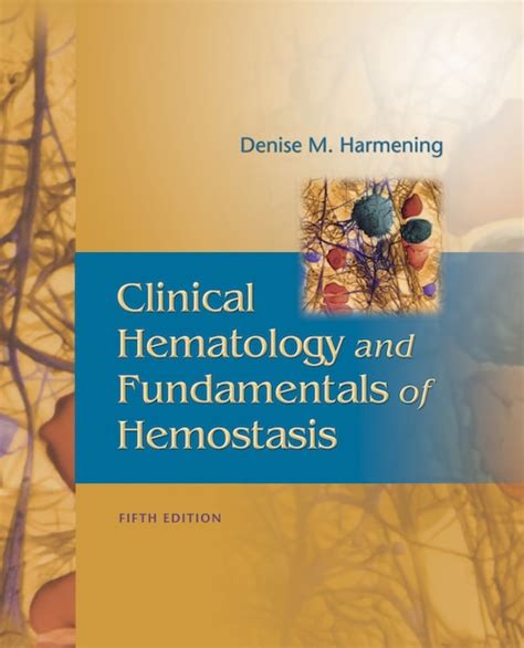 Read Online Clinical Hematology And Fundamentals Of Hemostasis 