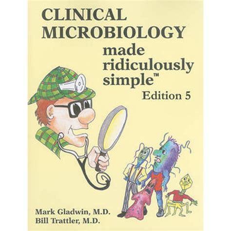 Download Clinical Microbiology Made Ridiculously Simple 5Th Edition 