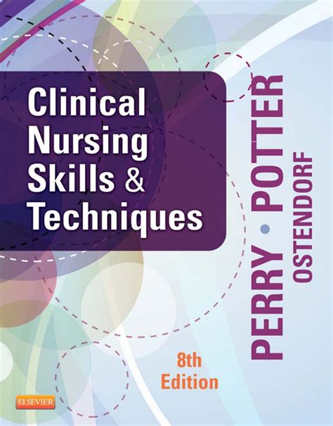 Read Clinical Nursing Skills And Techniques 8Th Edition 