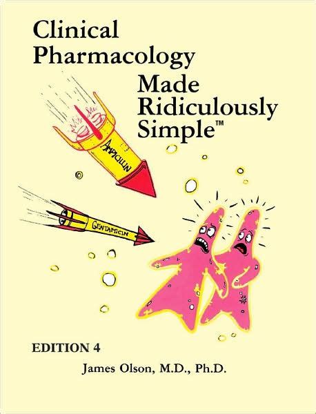 Read Clinical Pharmacology Made Ridiculously Simple Clinical 