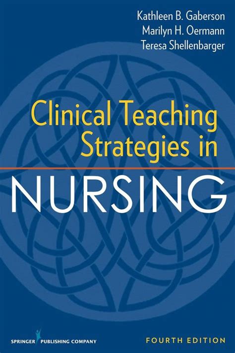 Read Online Clinical Teaching Strategies In Nursing Fourth Edition Clinical Teaching Strategies In Nursings 