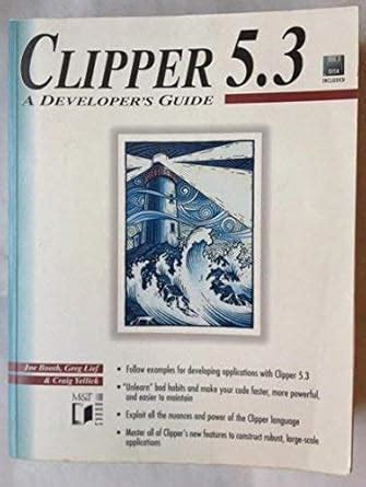 clipper 5 3 a developer s guide