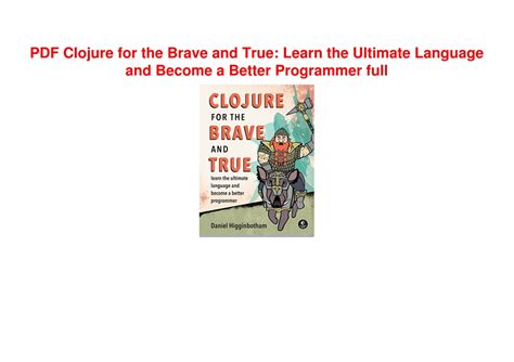 Clojure For The Brave And True Learn The Ultimate