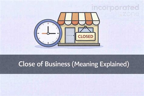 Close Of Business