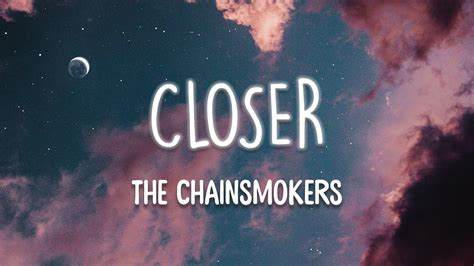 Closer Lyrics Chainsmokers