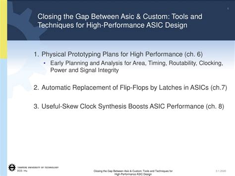 Closing The Gap Between Asic And Custom Tools And Techniques For High Performance Asic Design Author David Chinnery Jun 2002