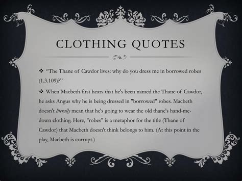 Clothing Quotes For Macbeth