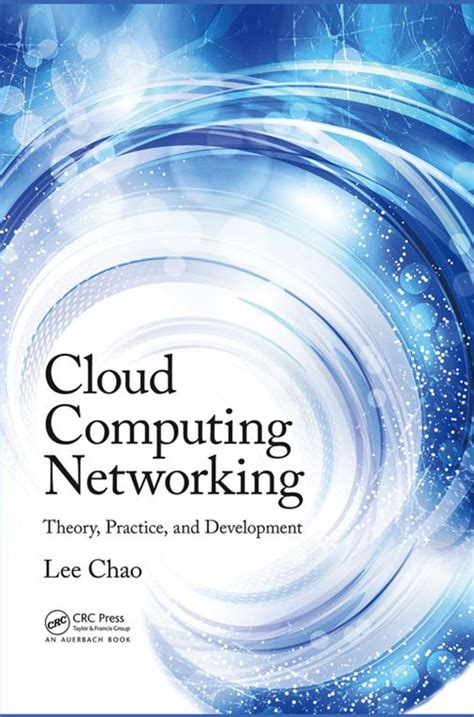 Cloud Computing Networking Theory Practice And Development