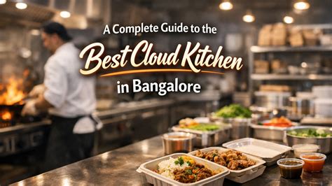 Cloud Kitchen In Bangalore
