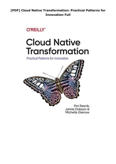 Cloud Native Transformation: Practical Patterns for Innovation