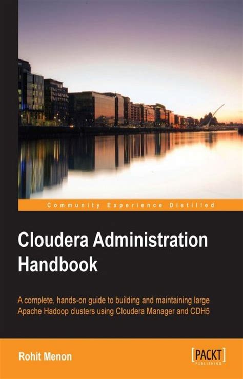 Read Cloudera Administration Handbook Menon Rohit User Manuals 