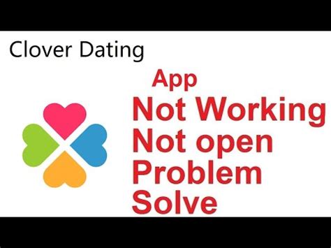 clover dating app not working on tv
