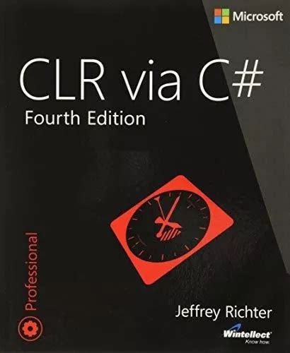 Read Online Clr Via C Developer Reference 
