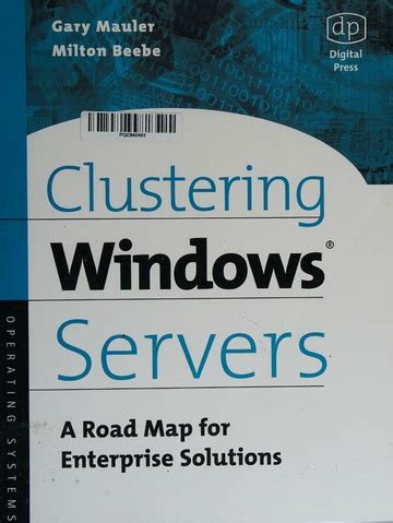 Clustering Windows Servers A Road Map For Enterprise Solutions