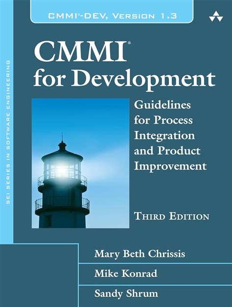 Cmmi For Development Guidelines For Process Integration And Product Improvement Sei Series In Software Engineering Hardcover