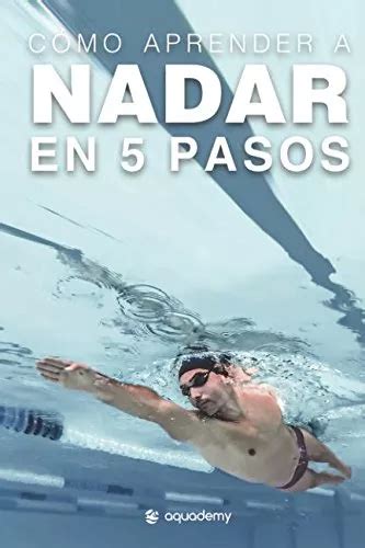 Cómo Aprender A Nadar