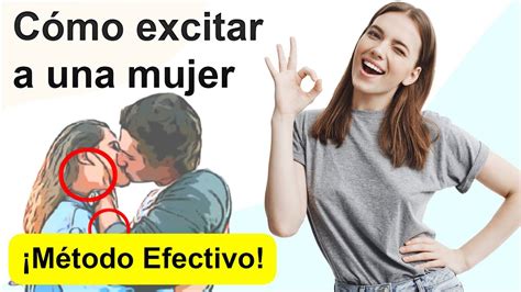 Cómo Exitar A Una Mujer