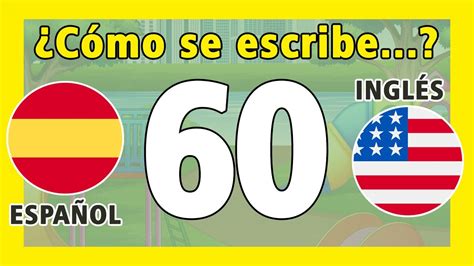 Cómo Se Escribe 60