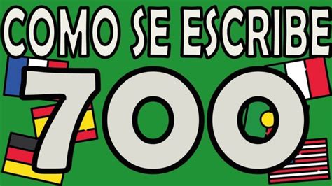 Cómo Se Escribe 700