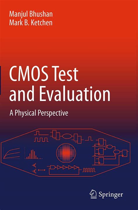 Read Cmos Test And Evaluation A Physical Perspective 