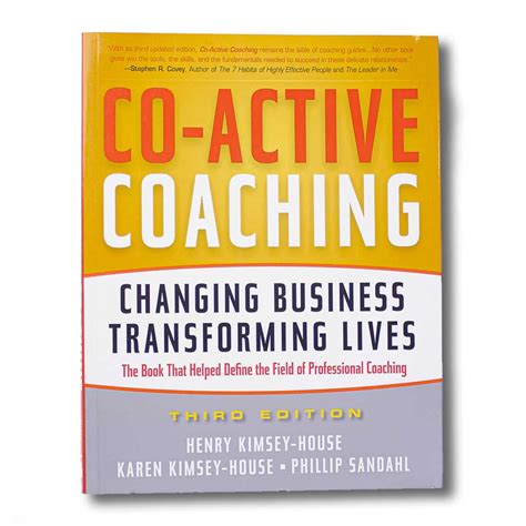 Co Active Coaching 3rd Edition Changing Business Transforming Lives