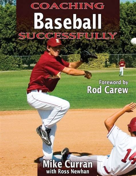 Full Download Coaching Baseball Successfully Coaching Successfully Series 1St First Edition By Curran Mike Newhan Ross Published By Human Kinetics 2007 
