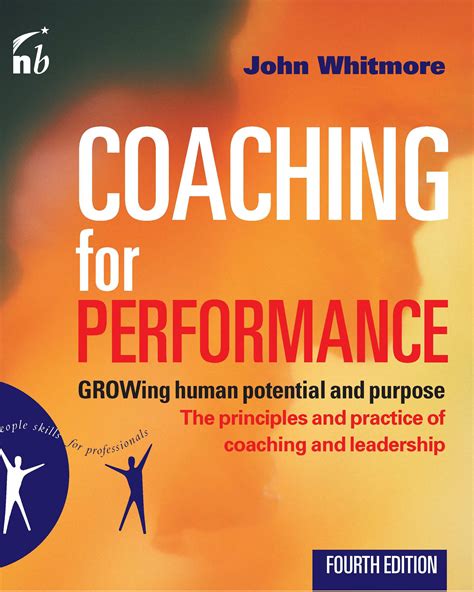 Read Coaching For Performance The Principles And Practices Of Coaching And Leadership People Skills For Professionals 