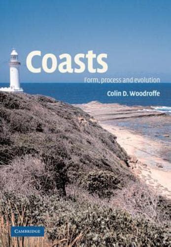 Coasts Form Process And Evolution Library Of Congress