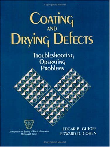 Coating And Drying Defects Troubleshooting Operating Problems