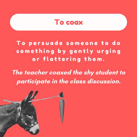 Coax Meaning