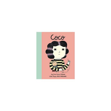 Coco Chanel My First Coco Chanel Little People Big Dreams