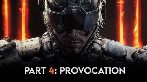 Cod Black Ops 3 Provocation Walkthrough