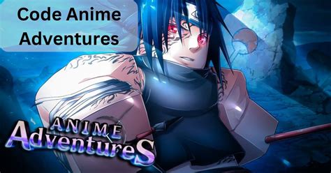 code anime adventure wiki | Code Anime Adventures update 200 mi nht