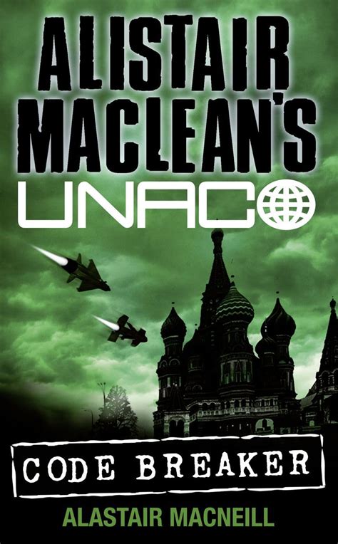 Code Breaker Alistair Macleans Unaco