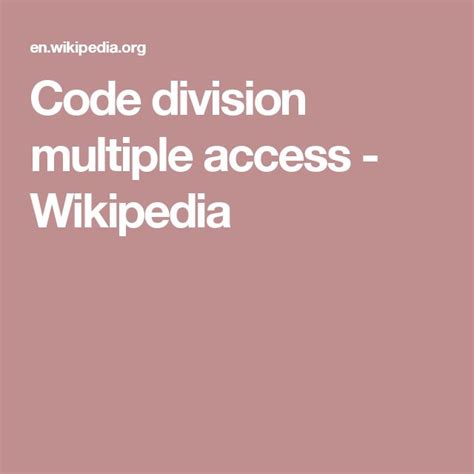 Code Division Multiple Access Wikipedia Division Multiplication - Division Multiplication