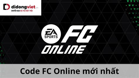 code fc online | FC ONLINE S KIN MIN PH CHO