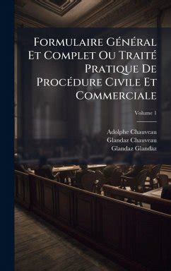 code formulaire de proca c dure civile et commerc