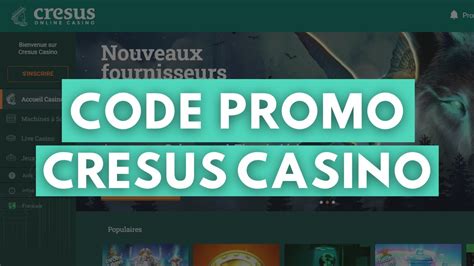 code promo cresus casino