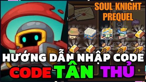 code soul knight | Code Soul Knight mi nht 2025 Cch
